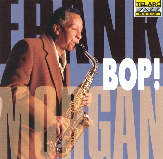 Frank Morgan speelt op een saxofoon, met "BOP!" in grote witte letters.