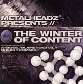 Metalheadz Presents: The Winter of Content