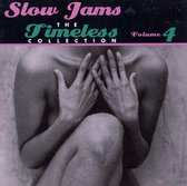Slow Jams: The Timeless Collection Vol. 4