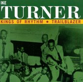 Ike Turner's Kings Of Rhythm: Trail Blazer