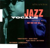 Atlantic Jazz Vocals: Voices Of Cool Vol. 1