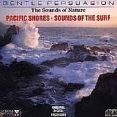 Sounds of Nature: Pacific Shores -- Sounds of the Surf