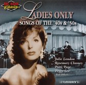 Big Band Classics Ladies Only: Songs of 40's and 50's