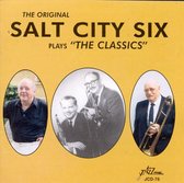The Original Salt City Six - The Original Salt City Six Plays The Classics (CD)