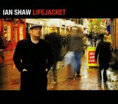 Ian Shaw - Lifejacket - SA CD
