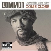 Come Close Remix (Closer)