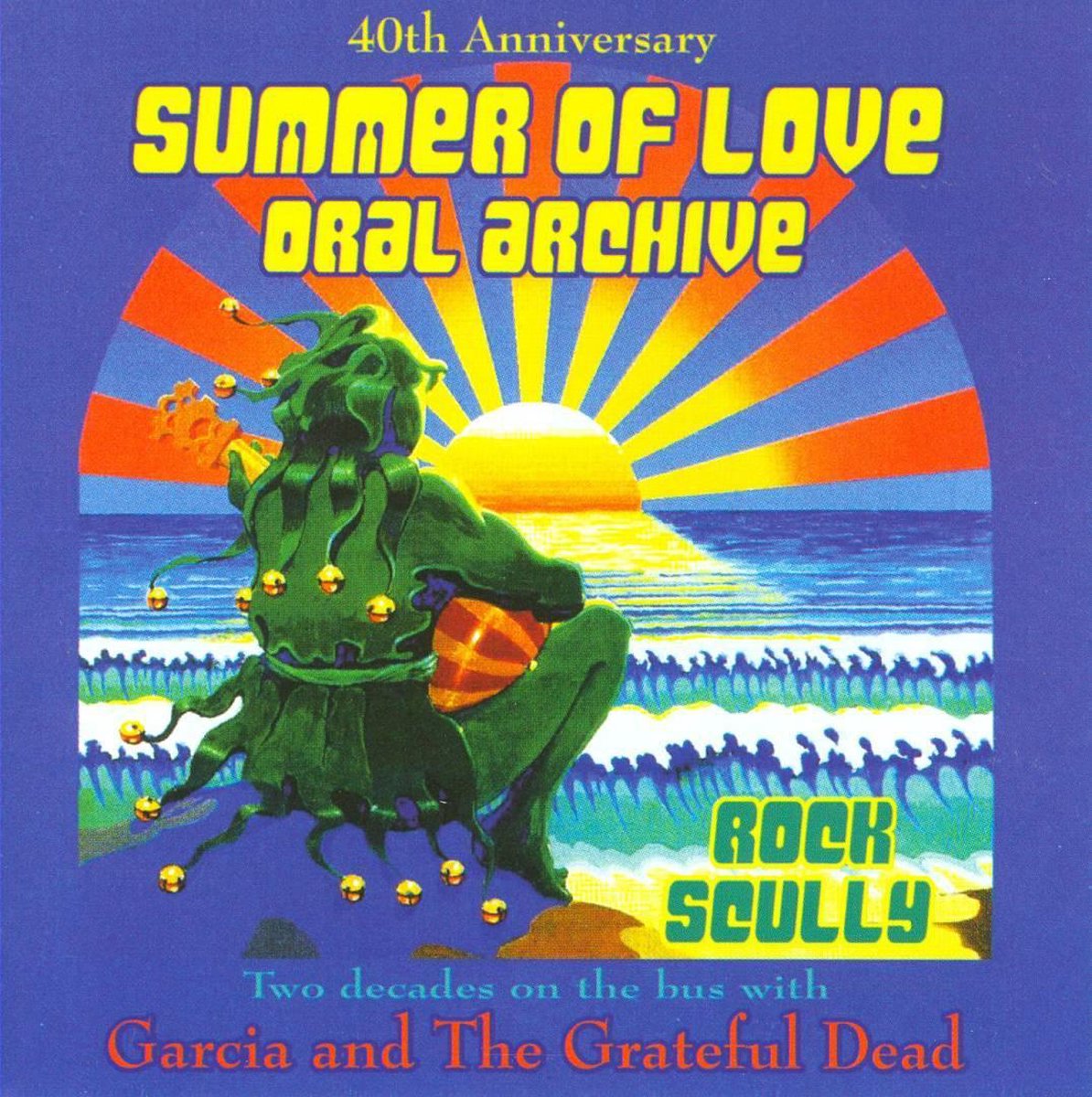 Two Decades On The Bus With Garcia &Amp; Grateful Dead