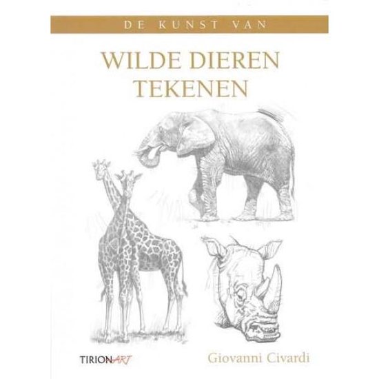 Cover van het boek 'De kunst van wilde dieren tekenen' van Giovanni Civardi