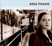 Aria Prame - Lost And Lookin' (CD)
