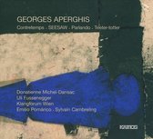 Donatienne Michel-Dansac, Uli Fussenegger, Klangforum Wien - Aperghis: Contretemps/Seesaw/Parlando/Teeter-Totter (CD)