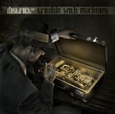 District 97 - Trouble With Machines