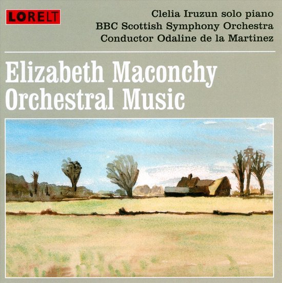 Cd-hoes van Elizabeth Maconchy Orchestral Music met een aquarelschilderij van een landelijk landschap met bomen en huis.