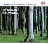 Im Schatten Des Waldes  / Chormusi