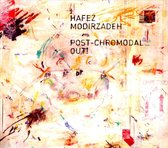 Hafez Modirzadeh - Post-Chromodal Out! (CD)