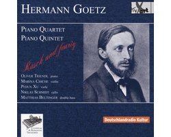Hermann Goetz: Piano Quartet; Piano Quintet