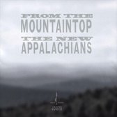 The New Appalachians - From The Mountaintop (CD)