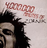 4.000.000 Minutes Of  Zornik