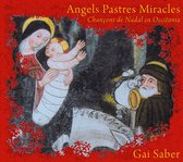 Gai Saber - Angels Pastres Miracles. Chancons D (CD)