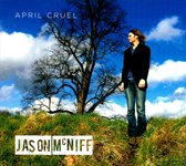 Jason McNiff - April Cruel (CD)