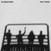 Ex-Breathers - Past Tense (LP)