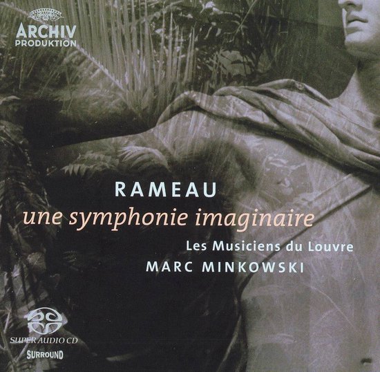 Rameau: Une symphonie imaginaire