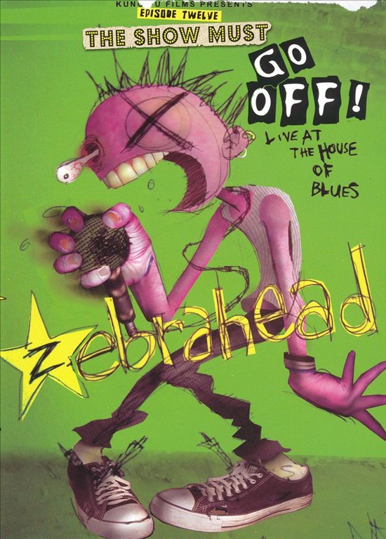 De cover van de DVD van de band Zebrahead. Het toont een stripfiguur met roze huid en spijkerbroek.