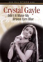 Crystal Gayle - Don't It Make My Brown...