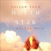 Follow Your North Star
