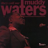 They Call Me Muddy Waters [Charly]