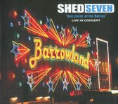 Shed Seven - See Yourse At The Barras