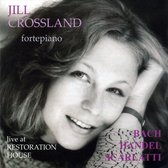 Jill Crossland - Bach, Händel, Scarlatti: Live At Re (CD)