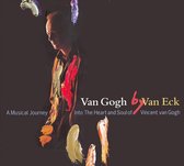 A Musical Journey Into The Heart and Soul of Vincent van Gogh