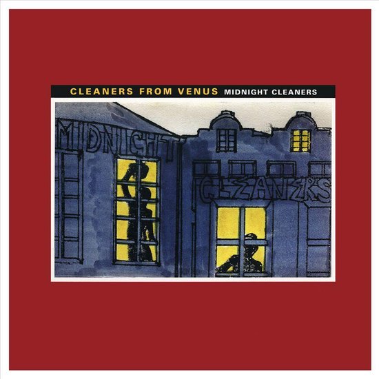 Cleaners From Venus Midnight Cleaners (LP), Cleaners From Venus