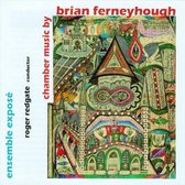 Ensemble Expose - Ferneyhough: Chamber Music (CD)