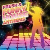 Fresh and Funky Dance Anthems
