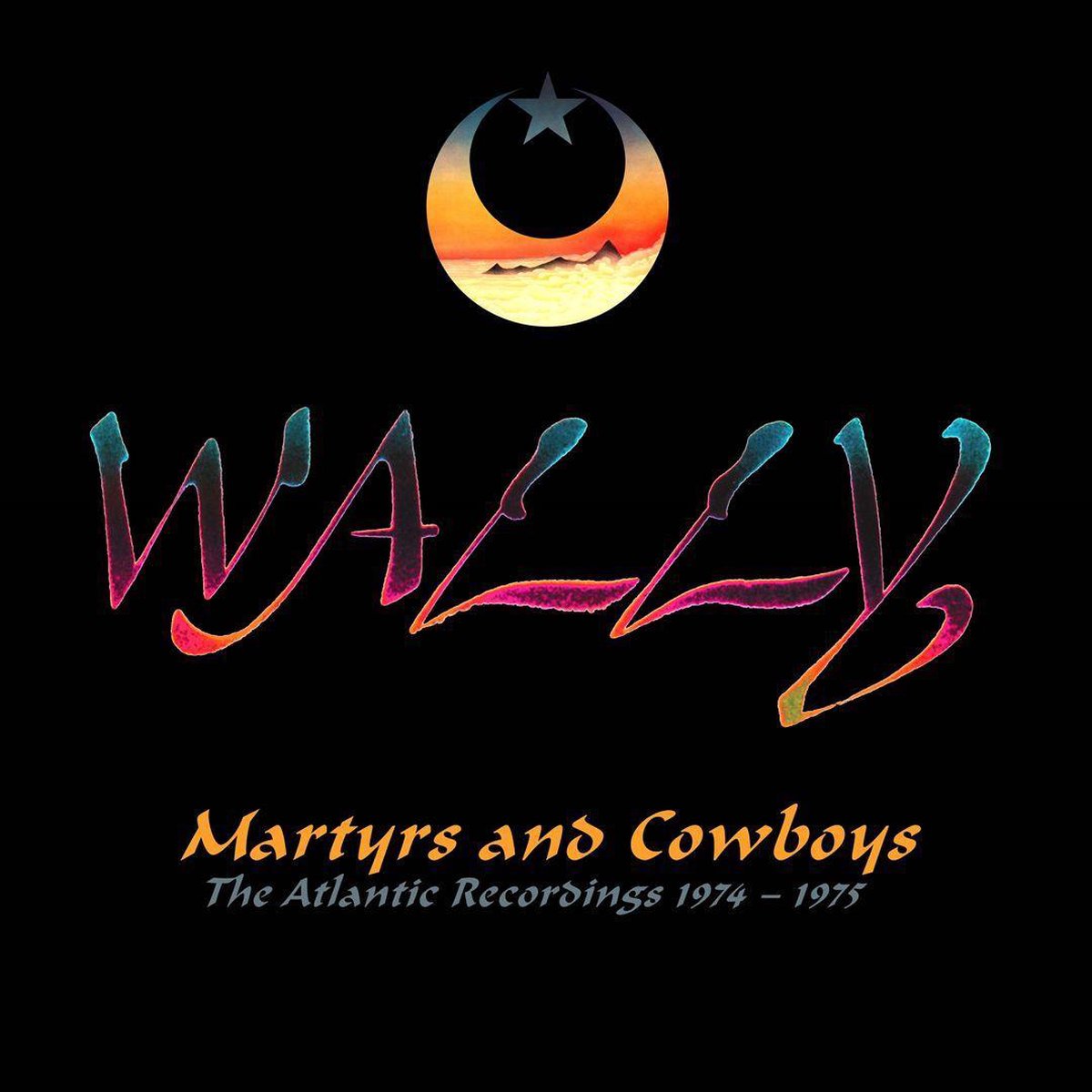 Martyrs And Cowboys - The Atlantic Recordings 1974-1975 (Remastered Anthology)