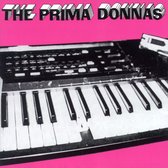Prima Donnas - Drugs Sex & Discotheques (CD)