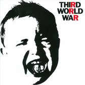 Third World War Remastered And Expanded Edition
