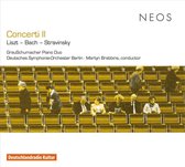 Andreas Grau, Götz Schumacher, Deutsches Symphonie-Orchester Berlin, Martyn Brabbins - Liszt/Bach/Stravinsky: Concerti II (CD)