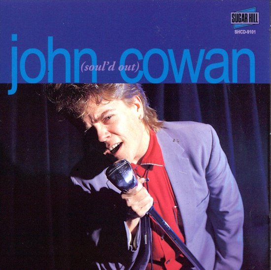 Soul'D Out, John Cowan | Muziek | bol