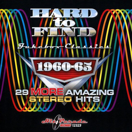 Hard to Find Jukebox Classics: 1960-65: 29 More Amazing Stereo Hits