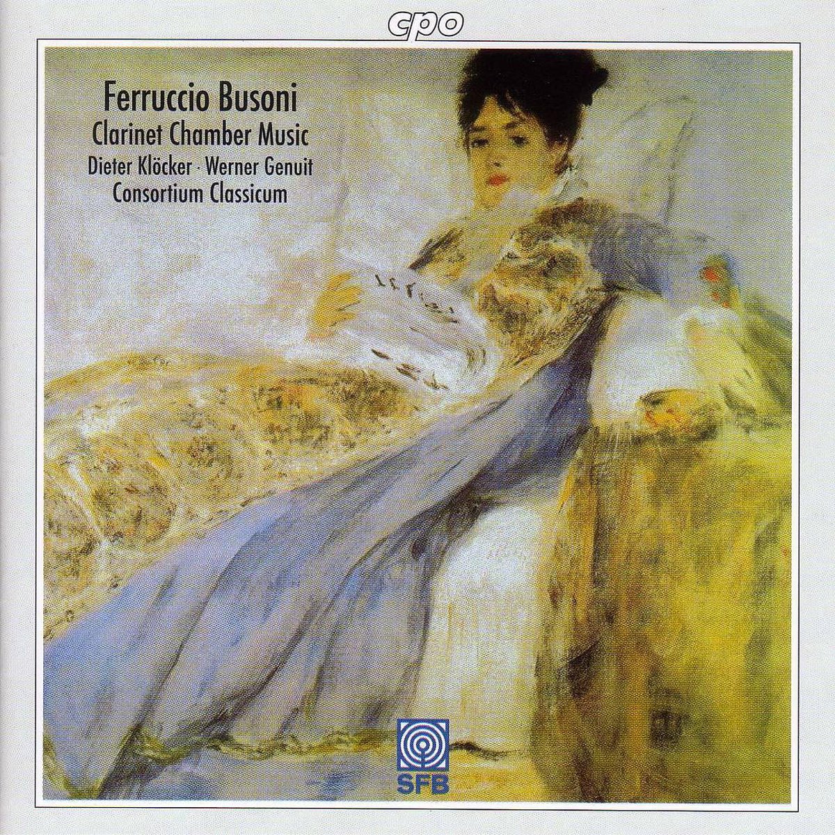 Busoni: Clarinet Chamber Music / Klocker, Genuit, et al