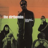 Dirtbombs - If You Don't Already Have A Look (2 CD)