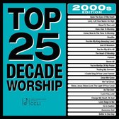 Top 25 Decade Worship: 2000's