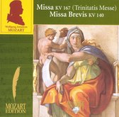Mozart: Missa, KV 167 (Trinitatis Messe); Missa Brevis, KV 140