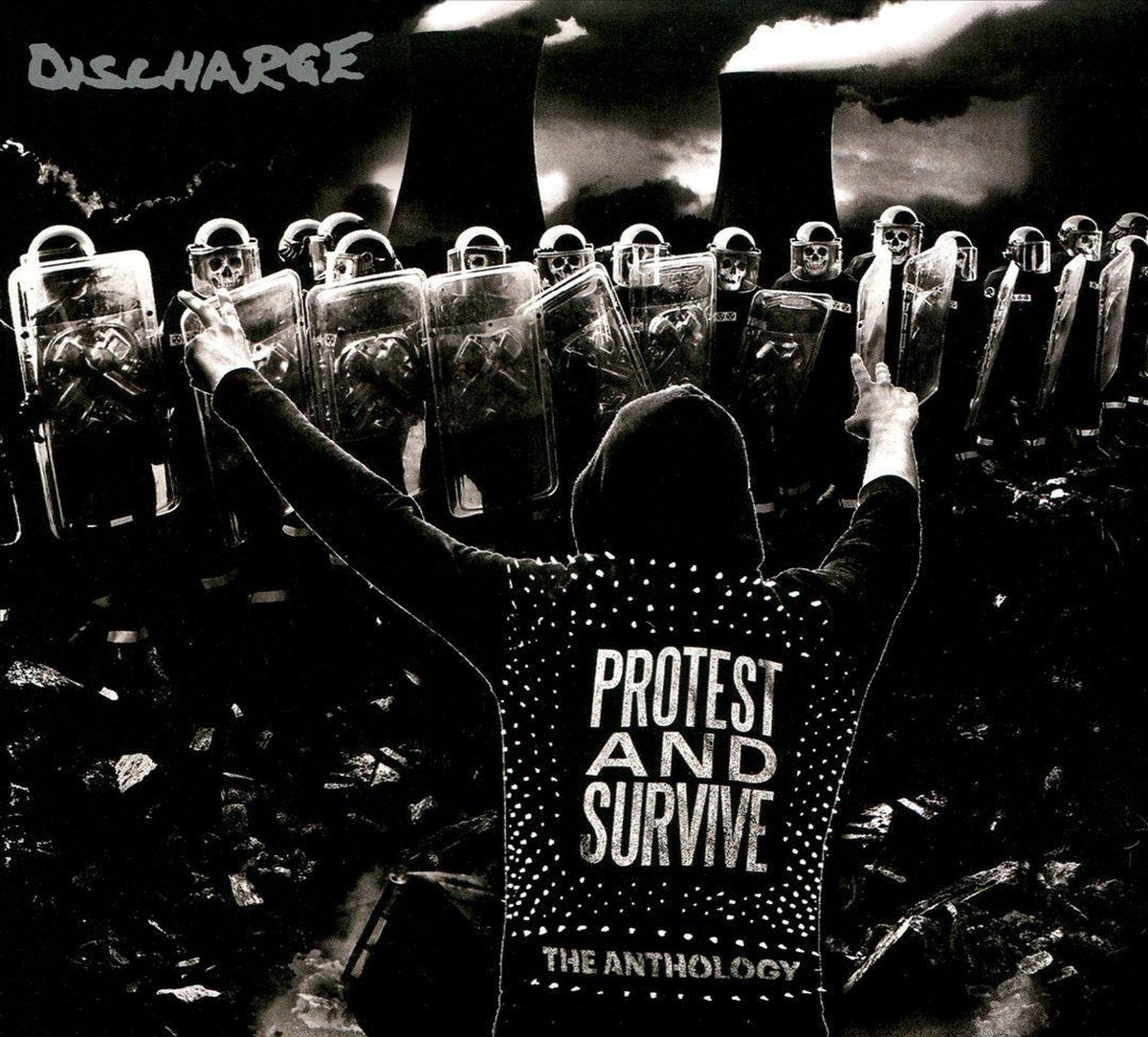 Discharge - Protest And Survive : The Anthology