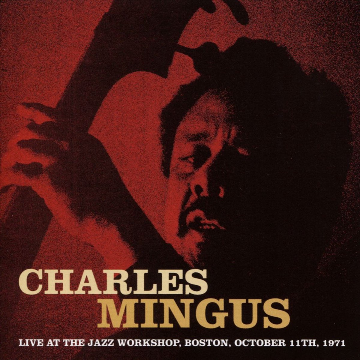 Live At The Jazz Workshop / Boston / October 11Th / 1971