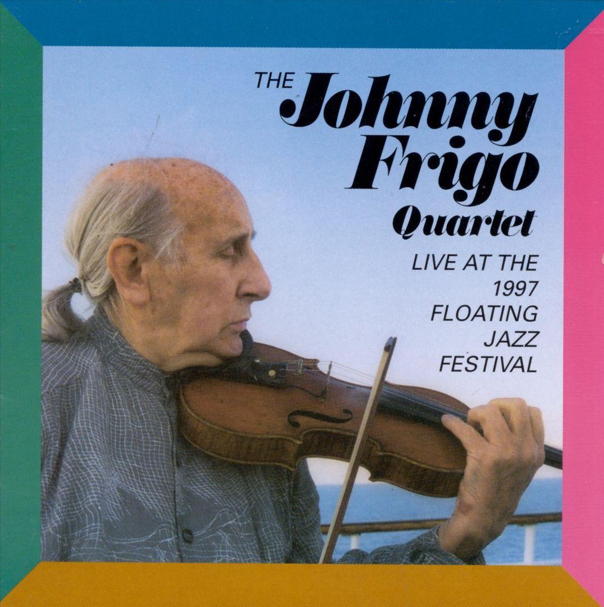 Live At The Floating Jazz Festival