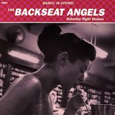 The Backseat Angels - Saturday Night Shakes (CD)