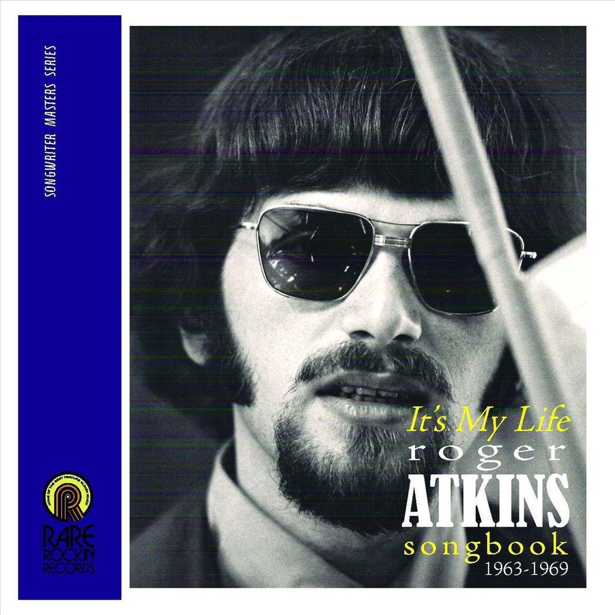 Its My Life Roger Atkins Songbook 19631969